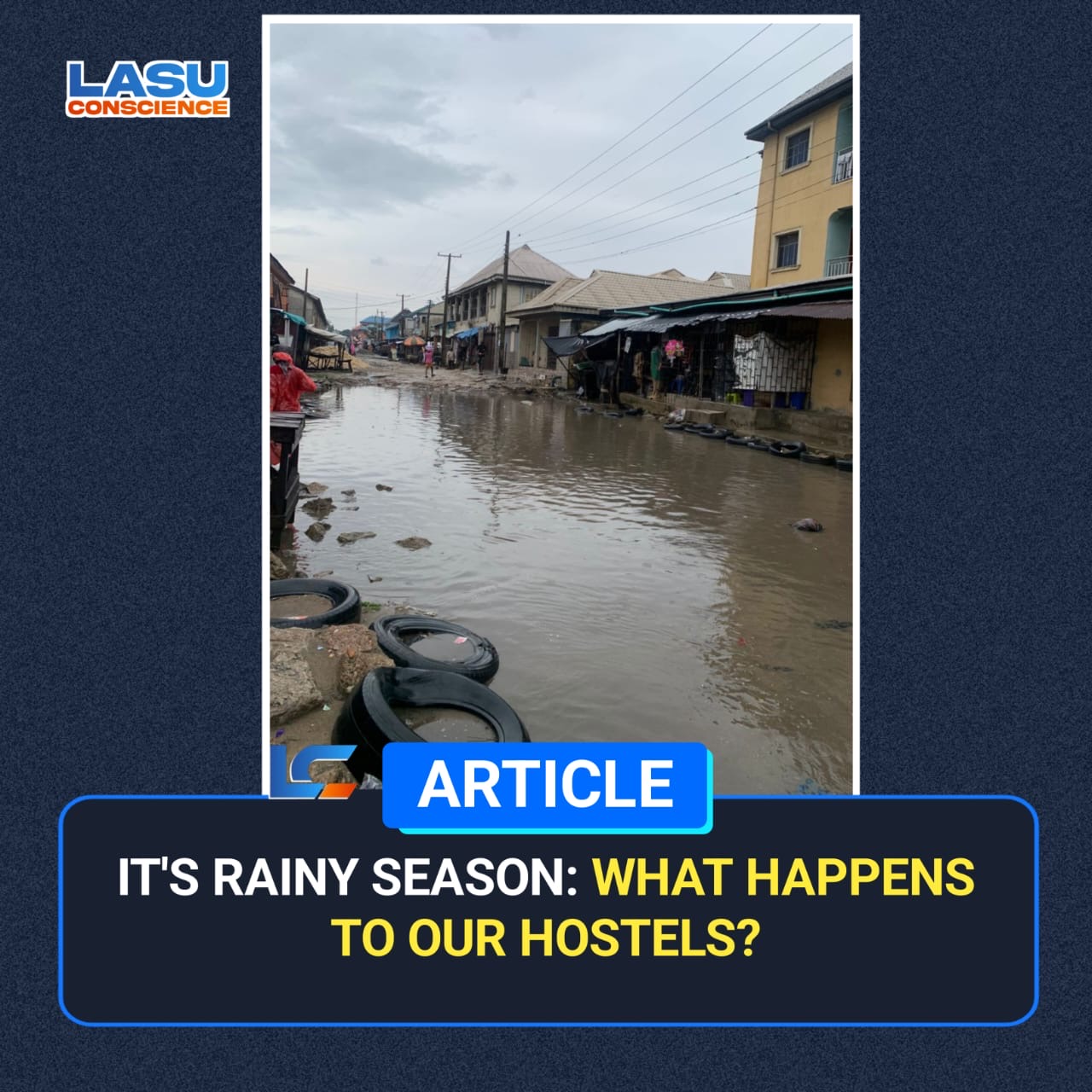 IT’S RAINY SEASON: WHAT HAPPENS TO OUR HOSTELS?
