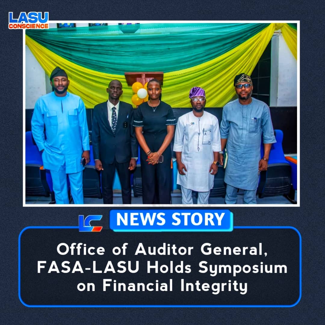 THE OFFICE OF THE AUDITOR GENERAL, FASA-LASU HOLDS SYMPOSIUM ON FINANCIAL INTEGRITY