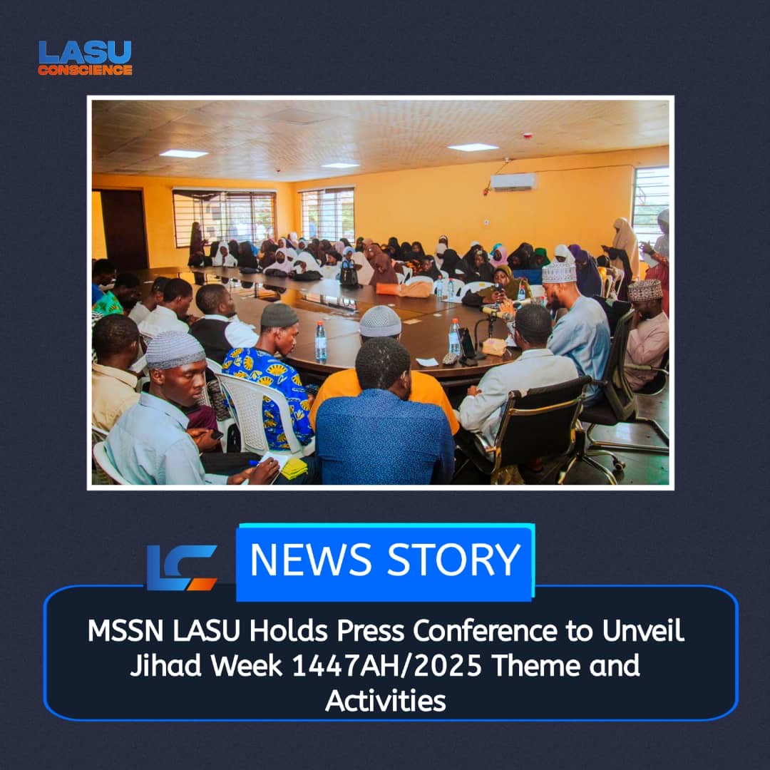 LASU HOLDS PRESS CONFERENCE TO UNVEIL JIHAD WEEK 1447AH/2025 THEME AND ACTIVITIES