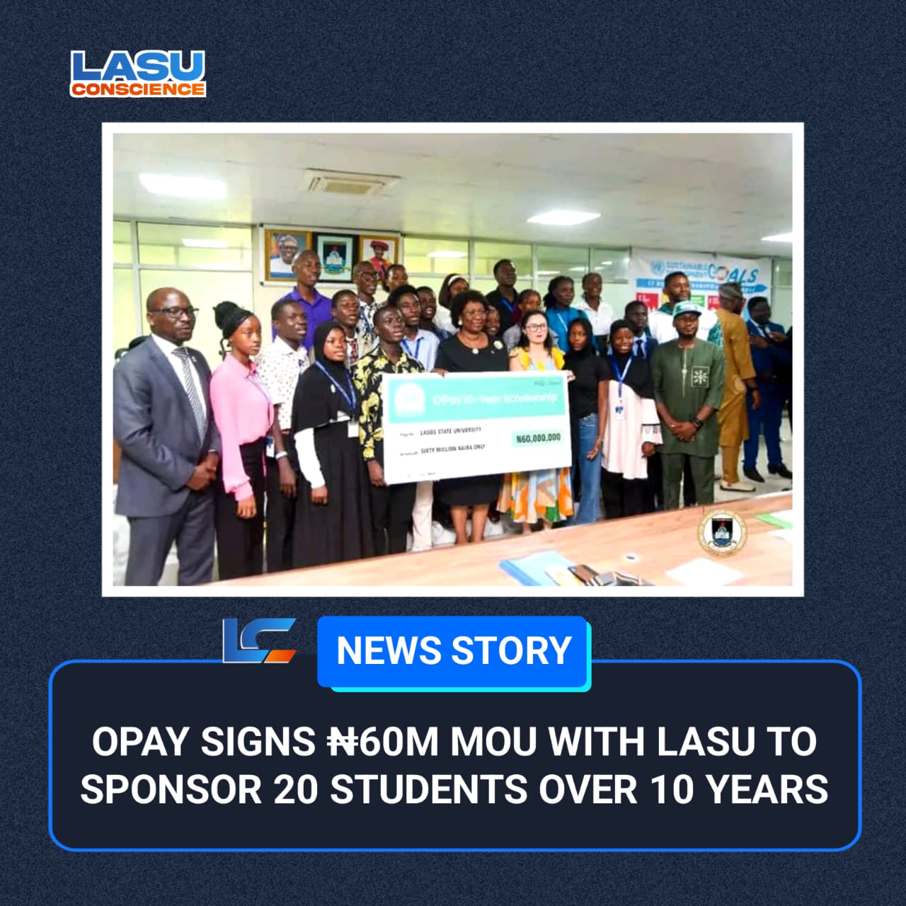 OPAY SIGNS ₦60M MOU WITH LASU TO SPONSOR 20 STUDENTS OVER 10 YEARS