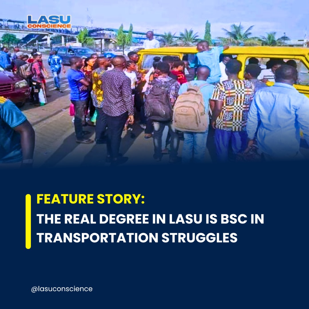 THE REAL DEGREE IN LASU IS BSC IN TRANSPORTATION STRUGGLES