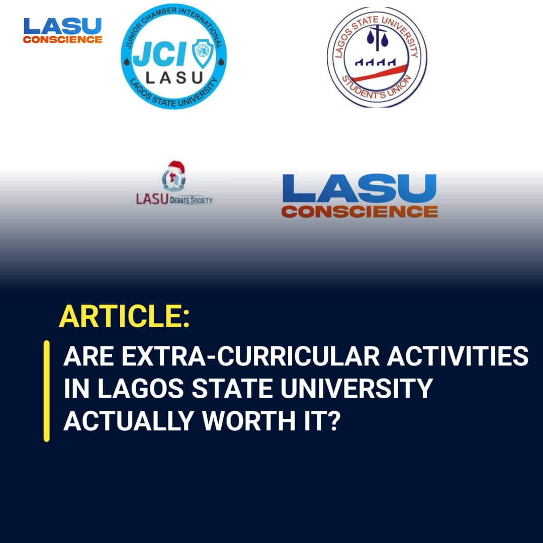 ARE EXTRA-CURRICULAR ACTIVITIES IN LAGOS STATE UNIVERSITY ACTUALLY WORTH IT?