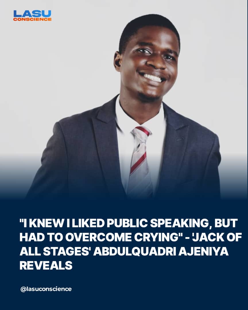 I KNEW I LIKED PUBLIC SPEAKING, BUT HAD TO OVERCOME CRYING” –  ‘JACK OF ALL STAGES’ ABDULQUADRI AJENIYA REVEALS