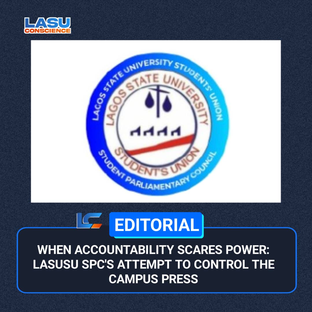 WHEN ACCOUNTABILITY SCARES POWER: LASUSU SPC’S ATTEMPT TO CONTROL THE CAMPUS PRESS