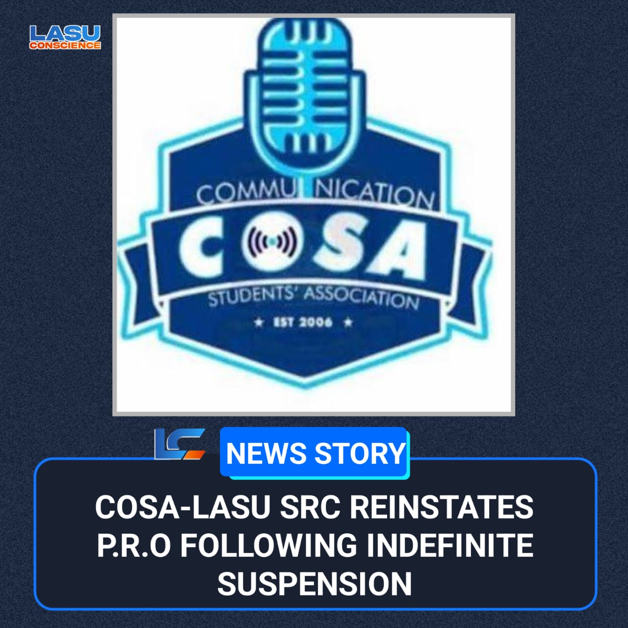 COSA-LASU SRC REINSTATES P.R.O FOLLOWING INDEFINITE SUSPENSION