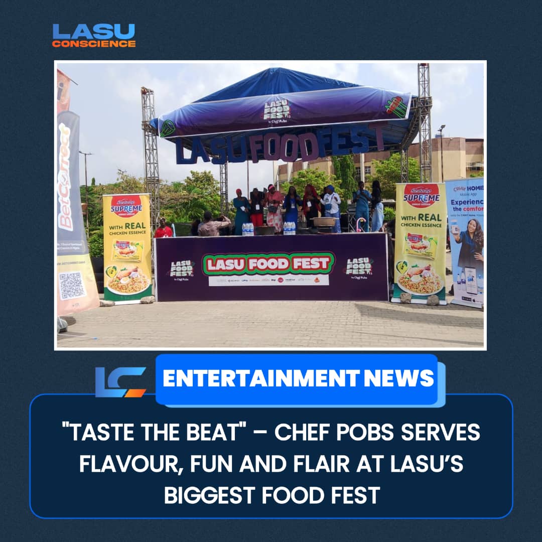 “TASTE THE BEAT”: CHEF POBS SERVES FLAVOUR, FUN AND FLAIR AT LASU’S BIGGEST FOOD FEST